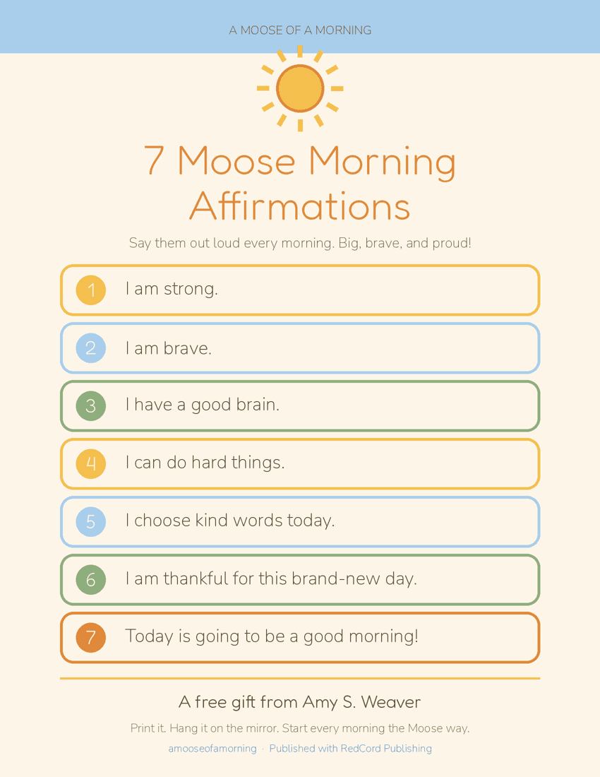 Printable poster of 7 Moose Morning Affirmations for kids